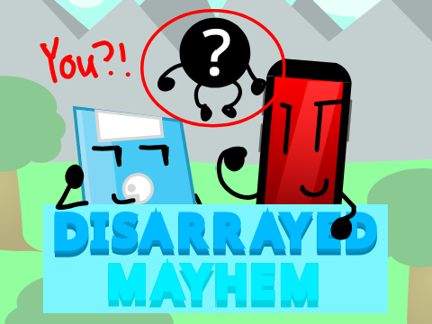 DISARRAYED MAYHEM
