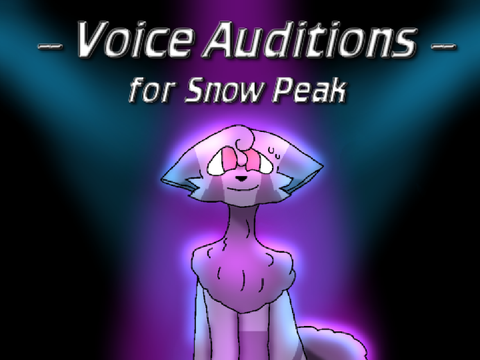 Snow Peak voice auditions (batch 1)