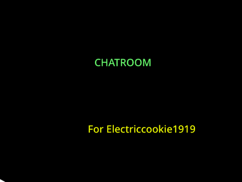 ELECTRIC cookies Chatroom
