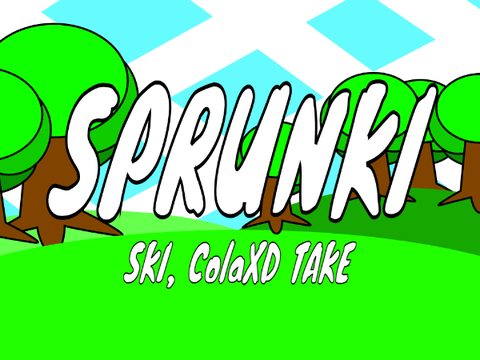 Sprunki (Ski, ColaXD Take)