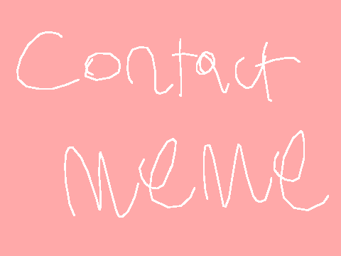 CONTACT | Meme Tadc OC