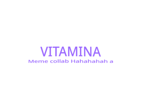 Vitamina meme lazy post and joke post