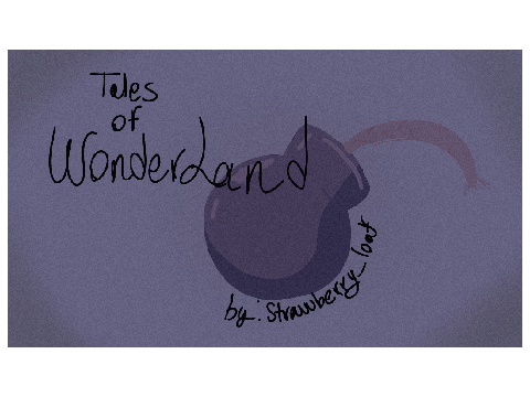exploring wonderland..? - chp 2 