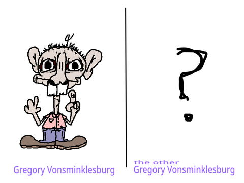 gregory vonsminklesburg!!!!!!!!!