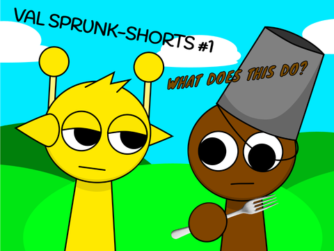 Val Sprunk-Shorts #1 - What Does It Do?
