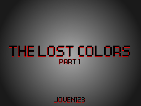 The Lost Colors - Part 1