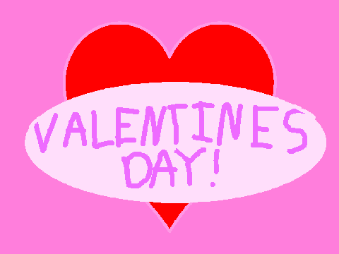 ❤Happy Valentines Day!❤|| XOXOXO