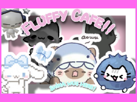 Fluffy Café!