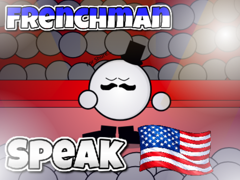 ✨When a Frenchman speaks "English" be like..✨