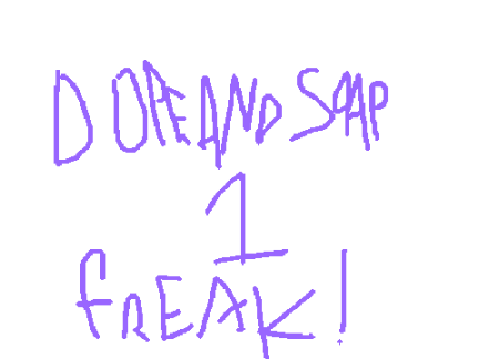 Dope and Soap 1: freak