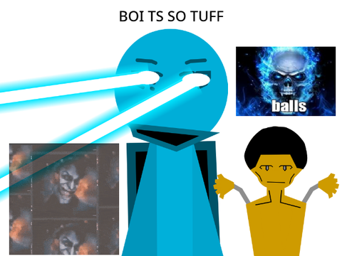 BOII TS SO TUFF 