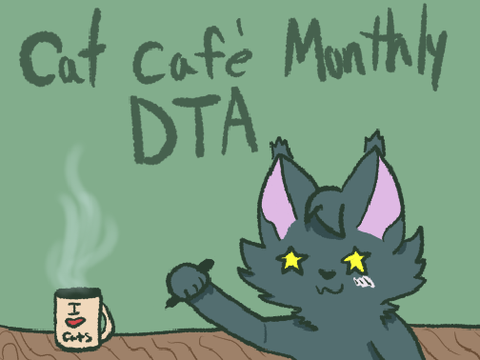Cat Cafe DTA (Open but read top comment!!)