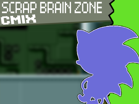 Scrap Brain Zone - CMIX ACT 1