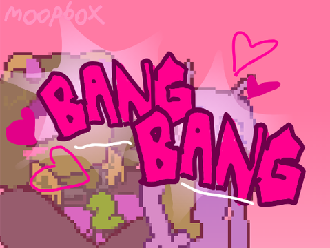 bang bang // animation meme