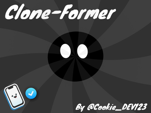 Clone-Former! 