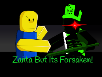 Zanta But Forsaken in Scratch - Friday Night Funkin