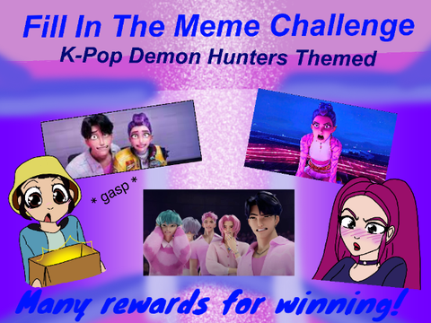 KPDH meme fill in Challenge remix
