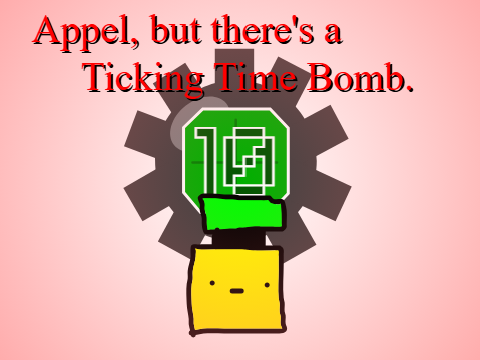 Appel, but there's a Ticking Time Bomb