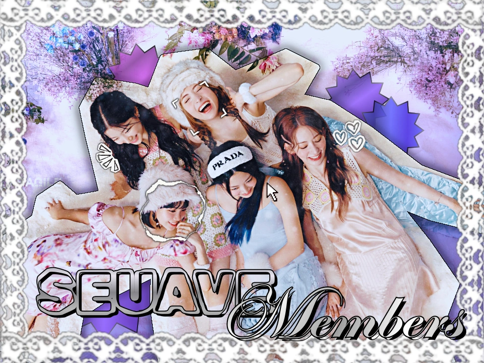 　ᘞ　SEUA̲̲V̲̲E　ℳᧉmbᧉrs͟　꒰꒰　Int͟rσduct͟iσn　♡⃟ཋྀ