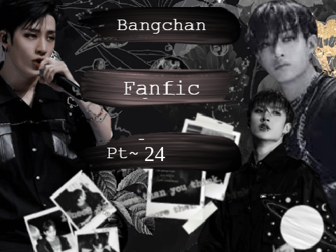 Bangchan Fanfic // Ch24 // Recover