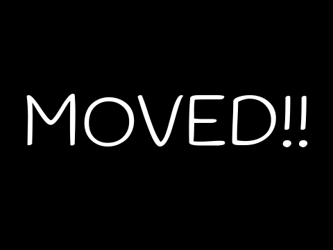MOVED!