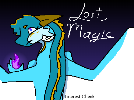 Lost Magic - Interest Check