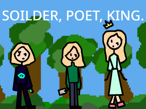 Soldier, Poet, King