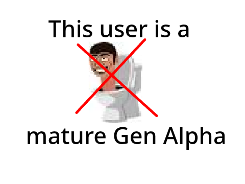 This user is a mature Gen Alpha remix