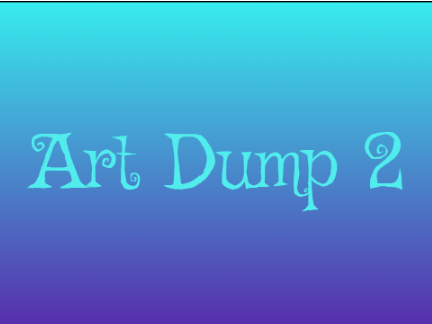 Art dump 2