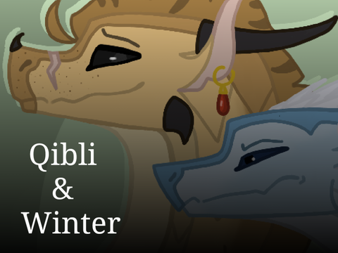 Qibli & Winter (NOT A SHIP GUYS T0T)