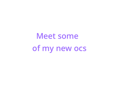 New ocs