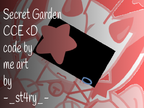 Secret Garden || CCE