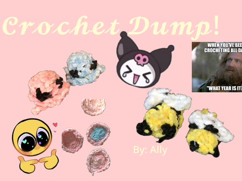 Crochet dump!