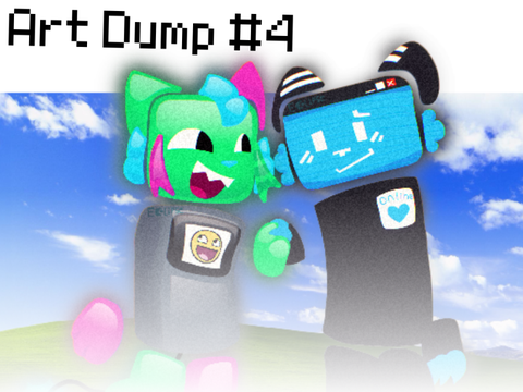 - | Art Dump #4 | - 