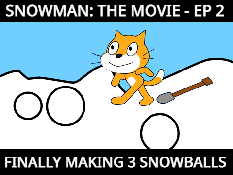 Snowman: The Movie - episode 2 "Finally making 3 snowballs"
