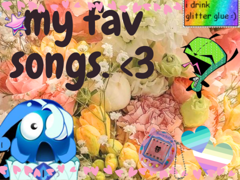 my favorite songs. <3