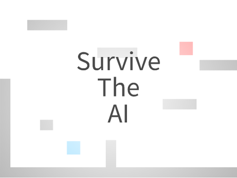 Survive The AI  v.1.2
