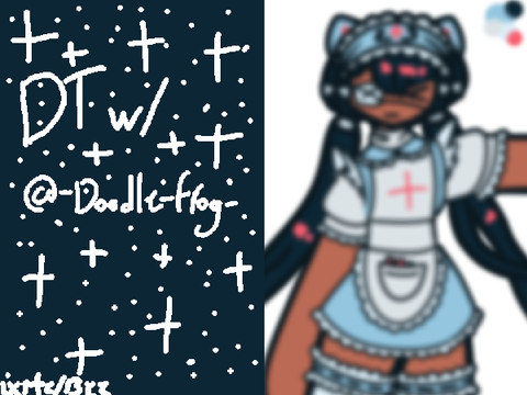 [ dt w/ @-doodle-frog- . 118 ]