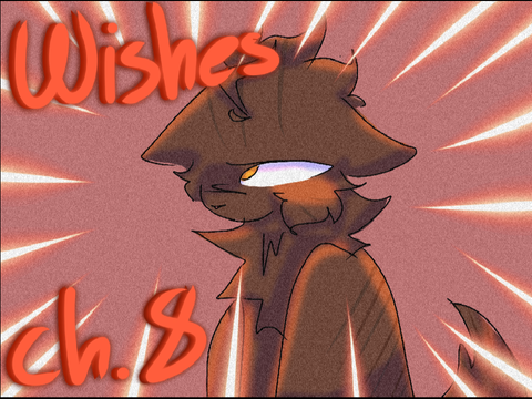 Wishes ~ Chapter 8
