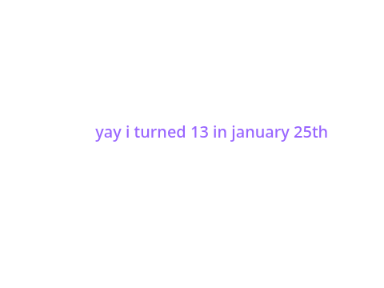 my late bday