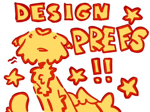 ☆ DESIGN PREFS ☆