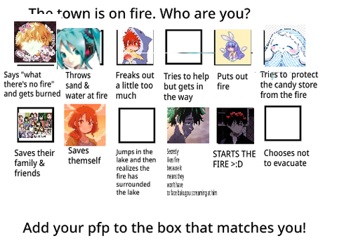 The town is on fire (add yourself) remix remix remix remix remix remix remix remix