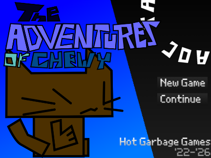 (+ NEW MUSIC + ART) Beta v0.4 The Adventures of Chewy Chapter I