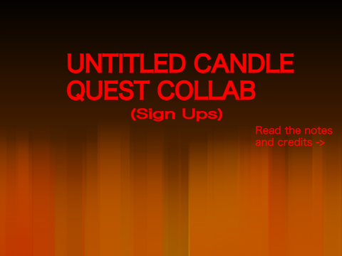 Untitled Candle Quest Collab Sign-Ups
