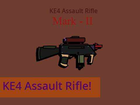 KE4 Assault Rifle