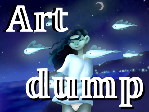 My ART DUMP // Art dump #2