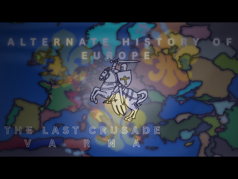 AHOE-1 [The Last Crusade: VARNA]