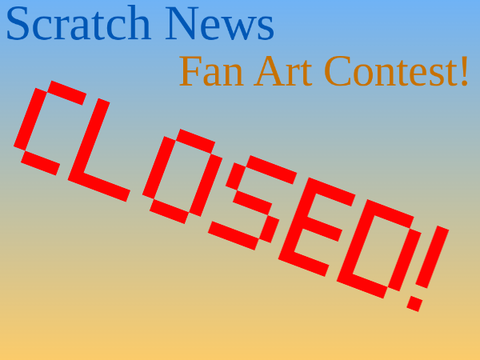 Fan Art Contest Scratch News