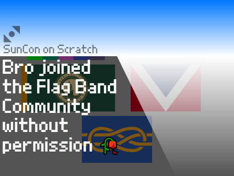 Bro joined the Flag Band Community without permission :wilted_rose: