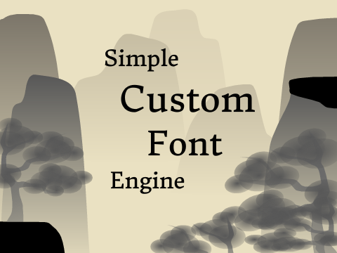 Simple Custom Font Engine